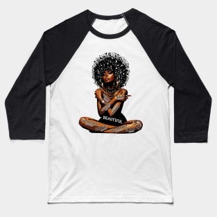 Black Woman Strong Bold Smart Successful Unique and Talent Enough Baseball T-Shirt